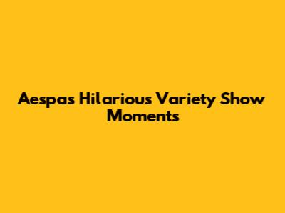 Aespa's Hilarious Variety Show Moments