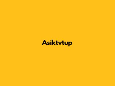 Asiktvtup