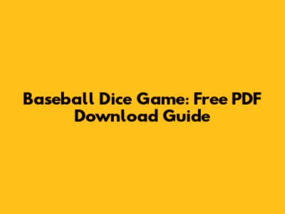 Baseball Dice Game: Free PDF Download Guide
