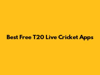 Best Free T20 Live Cricket Apps