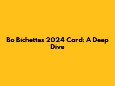 Bo Bichette's 2024 Card: A Deep Dive