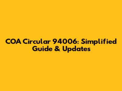 COA Circular 94006: Simplified Guide & Updates