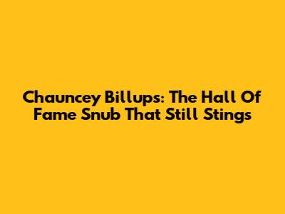 Chauncey Billups: The Hall Of Fame Snub That Still Stings
