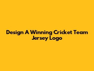 Design A Winning Cricket Team Jersey Logo