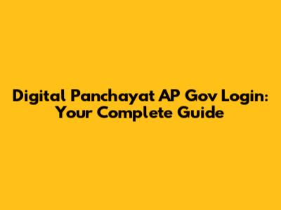 Digital Panchayat AP Gov Login: Your Complete Guide