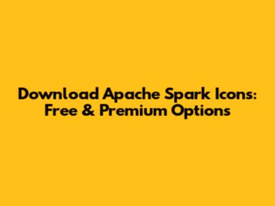 Download Apache Spark Icons: Free & Premium Options