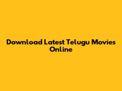 Download Latest Telugu Movies Online