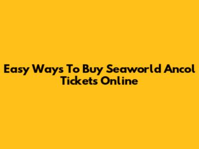 Easy Ways To Buy Seaworld Ancol Tickets Online