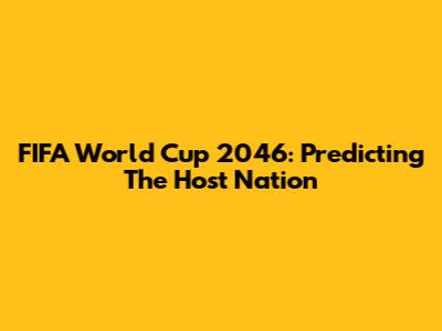 FIFA World Cup 2046: Predicting The Host Nation