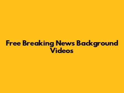 Free Breaking News Background Videos