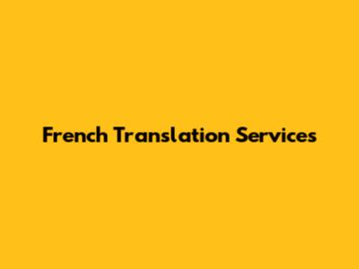 French Translation Services
