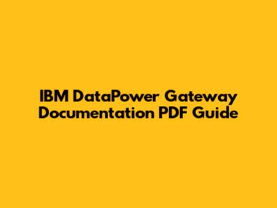 IBM DataPower Gateway Documentation PDF Guide