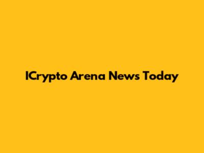 ICrypto Arena News Today