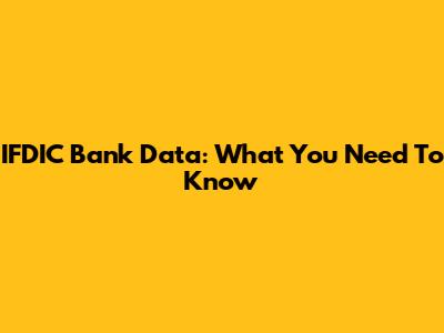 IFDIC Bank Data: What You Need To Know