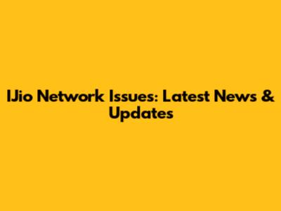 IJio Network Issues: Latest News & Updates
