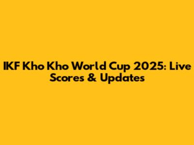 IKF Kho Kho World Cup 2025: Live Scores & Updates
