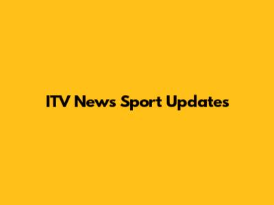 ITV News Sport Updates