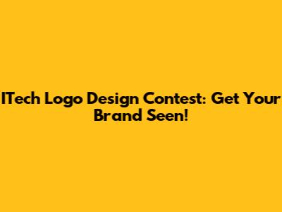 ITech Logo Design Contest: Get Your Brand Seen!