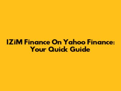 IZiM Finance On Yahoo Finance: Your Quick Guide