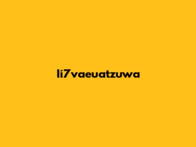 Ii7vaeuatzuwa