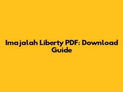 Imajalah Liberty PDF: Download Guide