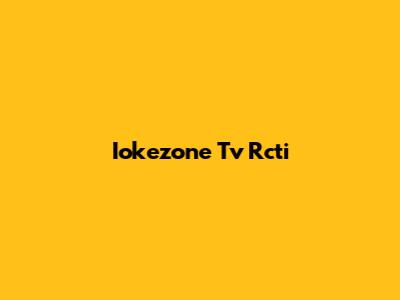 Iokezone Tv Rcti