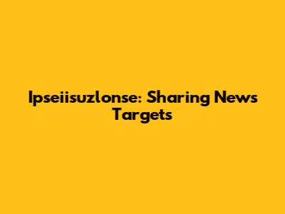 Ipseiisuzlonse: Sharing News Targets