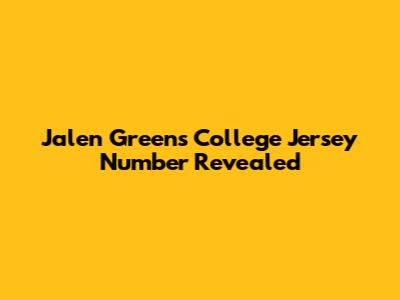 Jalen Green's College Jersey Number Revealed