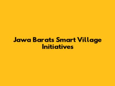Jawa Barat's Smart Village Initiatives