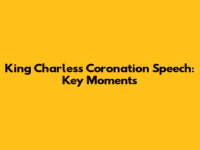 King Charles's Coronation Speech: Key Moments