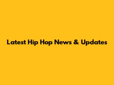 Latest Hip Hop News & Updates