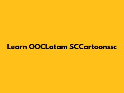 Learn OOCLatam SCCartoonssc