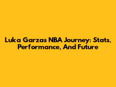 Luka Garza's NBA Journey: Stats, Performance, And Future