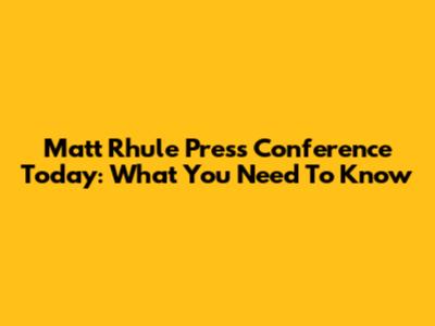 Matt Rhule Press Conference Today: What You Need To Know
