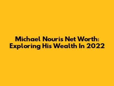 Michael Nouri's Net Worth: Exploring His Wealth In 2022