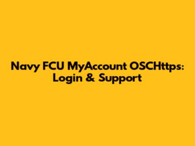 Navy FCU MyAccount OSCHttps: Login & Support