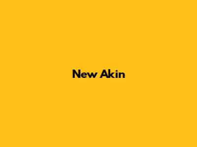 New Akin