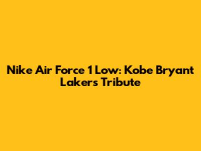 Nike Air Force 1 Low: Kobe Bryant Lakers Tribute