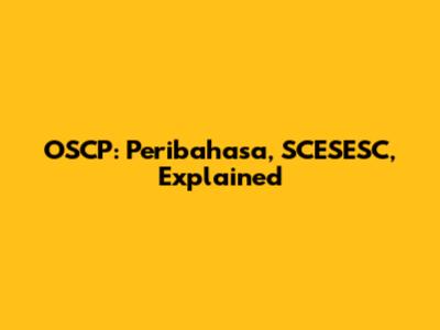 OSCP: Peribahasa, SCESESC, Explained