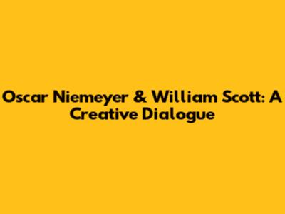 Oscar Niemeyer & William Scott: A Creative Dialogue