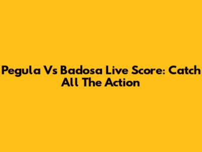Pegula Vs Badosa Live Score: Catch All The Action