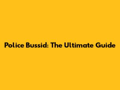 Police Bussid: The Ultimate Guide