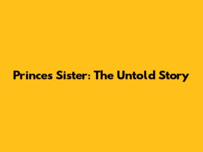 Prince's Sister: The Untold Story