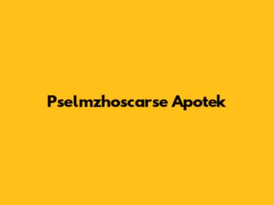 Pselmzhoscarse Apotek