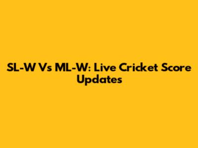 SL-W Vs ML-W: Live Cricket Score Updates