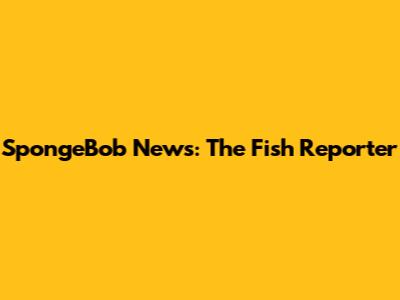 SpongeBob News: The Fish Reporter