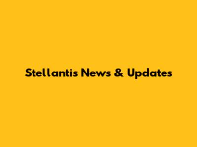Stellantis News & Updates
