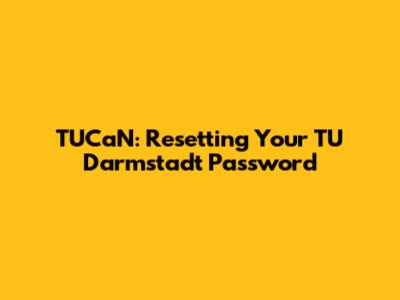 TUCaN: Resetting Your TU Darmstadt Password