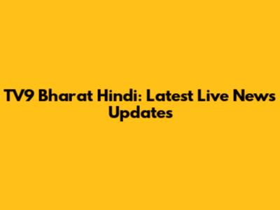 TV9 Bharat Hindi: Latest Live News Updates