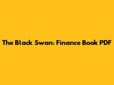 The Black Swan: Finance Book PDF